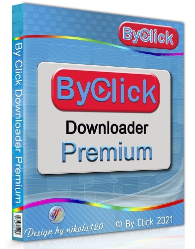 ByClick Downloader Premium 2.3.12 RePack (& Portable) by TryRooM
