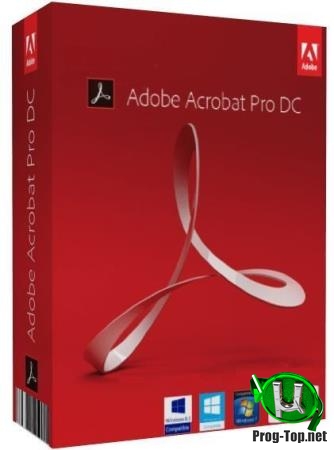 Чтение и редактирование PDF  - Adobe Acrobat Pro DC 2019.021.20056 RePack by KpoJIuK