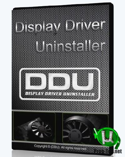 Display Driver Uninstaller удаление старого видеодрайвера 18.0.2.7