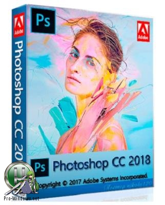 Графический редактор - Adobe Photoshop CC 2018 v19.1.8  RePack by D!akov
