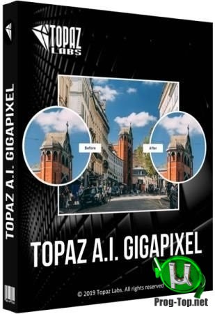 Изменение размеров фотоснимков - Topaz A.I. Gigapixel 4.5.0 RePack (& Portable) by elchupacabra