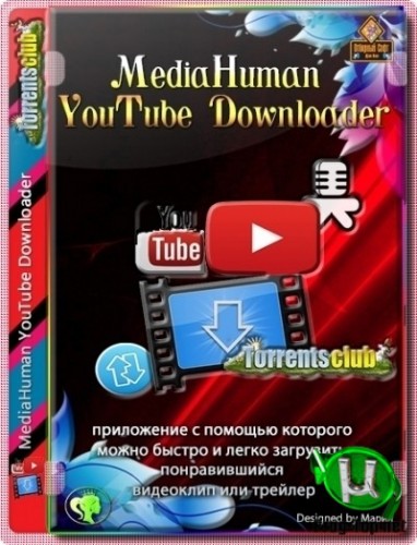 MediaHuman YouTube Downloader видеозагрузчик 3.9.9.45 (0609) RePack (& Portable) by elchupacabra