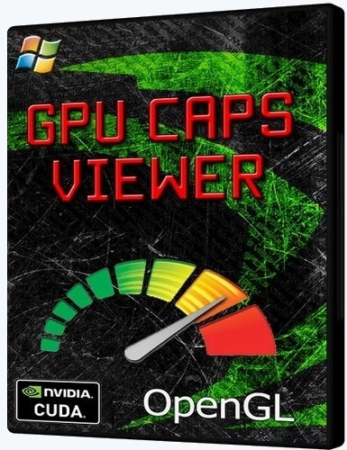 Мониторинг видеокарты в реальном времени - GPU Caps Viewer 1.55.0.0 + Portable