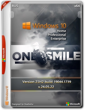 Windows 10 21H2 x64 Rus by OneSmiLe 19044.1739