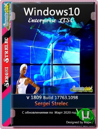 Windows 10 Enterprise LTSC 1809 (Build 17763.1098) x86/x64 by Sergei Strelec