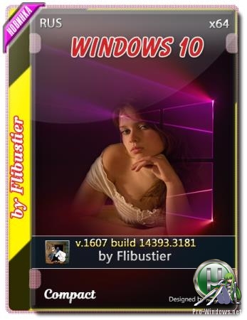Windows 10 LTSB 2016 Compact 14393.3181 by Flibustier (x64)