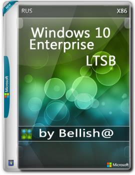 Windows 10 LTSB-2016 Elita (x86) Bellish@ Ru-Ru.iso NT=(14393.2035)