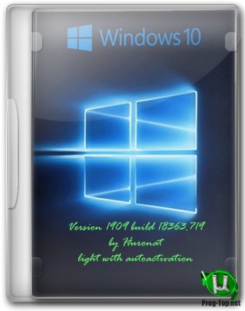 Windows 10 Pro (light) 1909 by Huronat 18363.719 (x64)