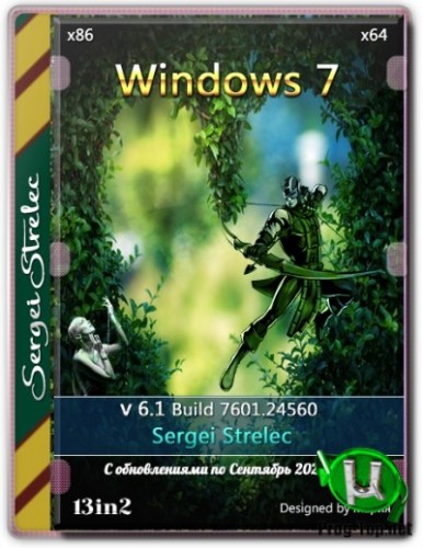 Windows 7 обновленная сборка (13in2) Sergei Strelec x86/x64 6.1 (build 7601.24560)