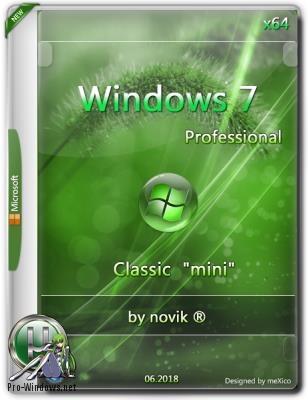 Windows 7 Professional x64 Professional Classic &quot;mini&quot; / by novik ®