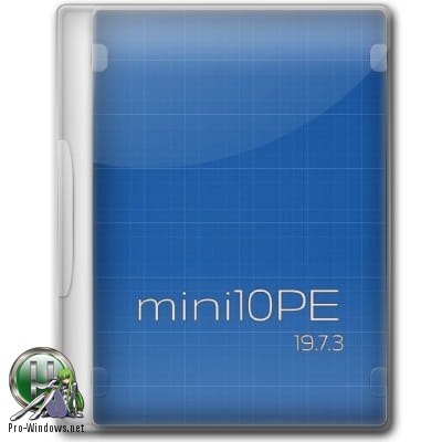 Загрузочный диск - mini10PE 19.7.3 Ru x64