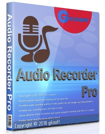 Звукозаписывающая программа для ПК - GiliSoft Audio Recorder Pro 11.1.0 RePack (& Portable) by TryRooM