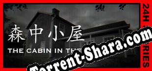 24H Stories The Cabin In The Forest (2024/RUS/ENG/Лицензия)