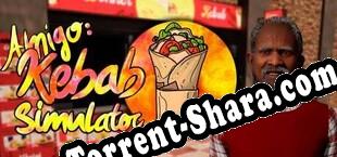 Amigo Kebab Simulator (2023/RUS/ENG/Пиратка)