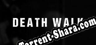 Death Walk (2025/MULTI/RePack от Team X)