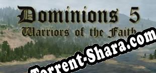 Dominions 5 Warriors of the Faith (2017/RUS/ENG/Лицензия)