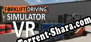 Forklift Driving Simulator VR (2025/RUS/ENG/RePack от LEGEND)
