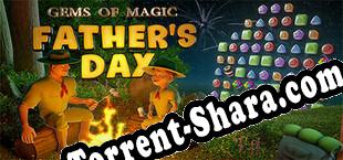 Gems of Magic Fathers Day (2021/RUS/ENG/Пиратка)
