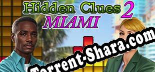 Hidden Clues 2 Miami (2024/RUS/ENG/Пиратка)