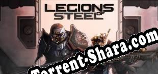 Legions of Steel (2015/RUS/ENG/RePack от UNLEASHED)