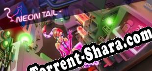 Neon Tail (2024/RUS/ENG/Лицензия)