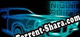Night Shift (2015/RUS/ENG/Лицензия)