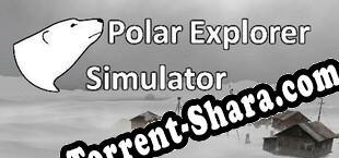 Polar Explorer Simulator (2025/RUS/ENG/RePack от CBR)