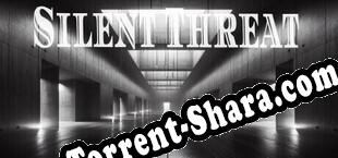 Silent Threat (2024/RUS/ENG/Лицензия)