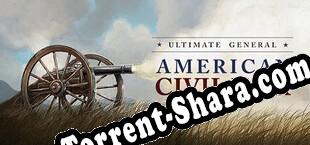 Ultimate General Civil War (2017/RUS/ENG/Пиратка)