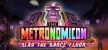 Русификатор для The Metronomicon Slay The Dance Floor