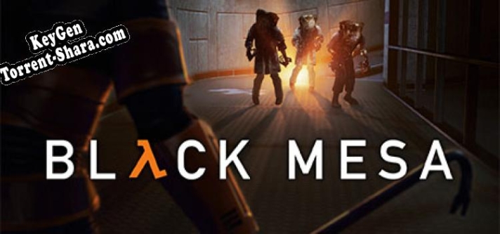Black Mesa Key генератор