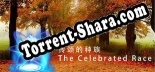 传颂的种族 The Celebrated Race: Трейнер +8 [v1.6]