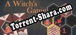 A Witchs Game: ТРЕЙНЕР И ЧИТЫ (V1.0.60)