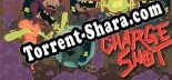 ChargeShot: ТРЕЙНЕР И ЧИТЫ (V1.0.76)