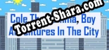 Cole the comma, boy Adventures in the city: Трейнер +12 [v1.1]