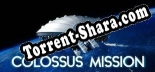 Colossus Mission adventure in space, arcade game: ТРЕЙНЕР И ЧИТЫ (V1.0.93)