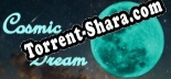 Cosmic Dream: Читы, Трейнер +7 [CheatHappens.com]