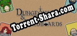 Dungeons  Cardboards: ТРЕЙНЕР И ЧИТЫ (V1.0.53)