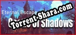 Eternal Escape castle of shadows: ТРЕЙНЕР И ЧИТЫ (V1.0.55)