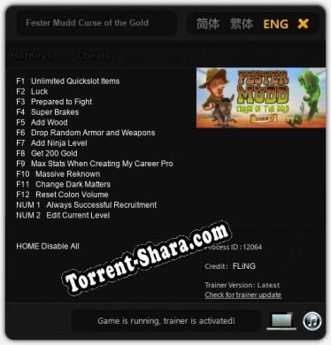 Fester Mudd Curse of the Gold Episode 1: Трейнер +14 [v1.6]