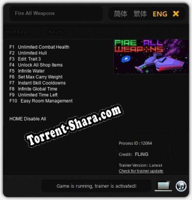 Fire All Weapons: ТРЕЙНЕР И ЧИТЫ (V1.0.4)