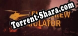 Fire Crew Simulator: Читы, Трейнер +5 [dR.oLLe]