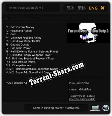 Трейнер для Im on Observation Duty 3 [v1.0.3]