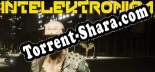Intelektronica: Трейнер +11 [v1.8]