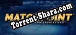 Matchpoint Tennis Championships: ТРЕЙНЕР И ЧИТЫ (V1.0.39)