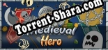 Medieval Hero: ТРЕЙНЕР И ЧИТЫ (V1.0.29)