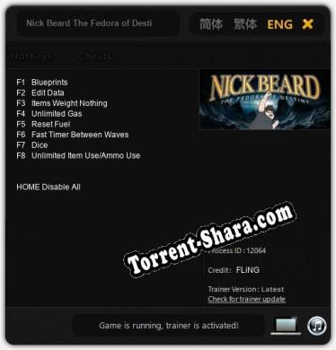 Nick Beard The Fedora of Destiny: ТРЕЙНЕР И ЧИТЫ (V1.0.23)