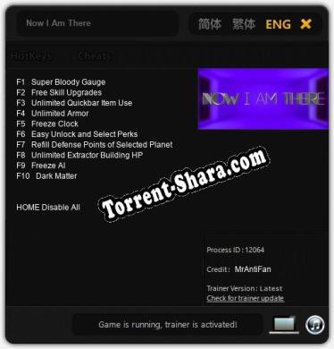 Now I Am There: Трейнер +10 [v1.1]