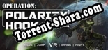 Трейнер для Operation Polarity Hook [v1.0.8]