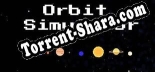 Orbit Simulator: Читы, Трейнер +14 [MrAntiFan]